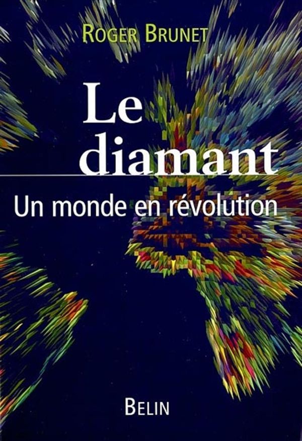 Diamant: un monde en révolution
