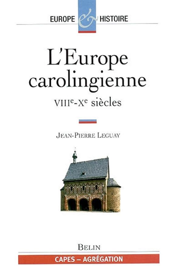 Europe Carolingienne (VIIIe-Xe siècles)