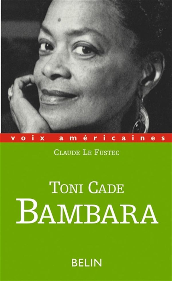 Toni Cade Bambara, entre militantisme et fiction