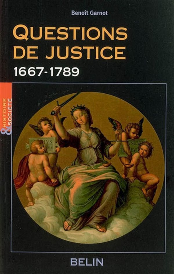 Questions de justice (1667 - 1789)