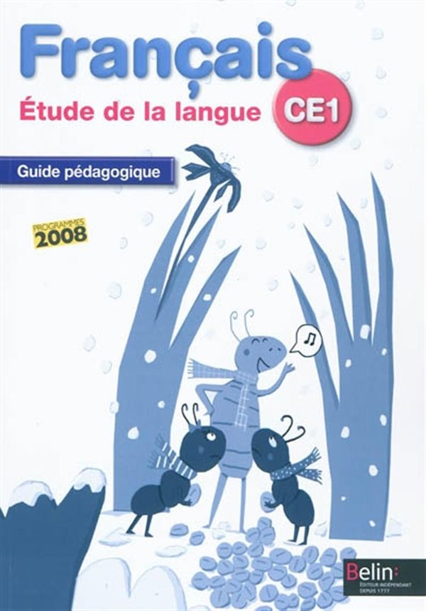Français - Guide pédagogique CE1 - étude de la langue