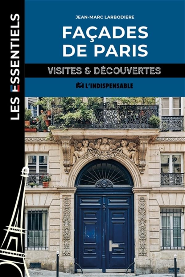 Façades de Paris - Visites & découvertes