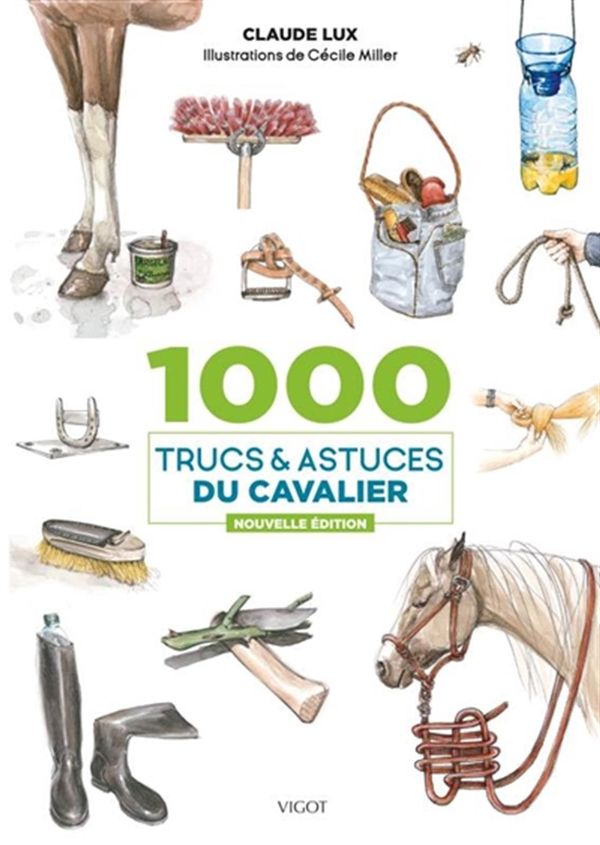 1000 trucs & astuces du cavalier N.E.