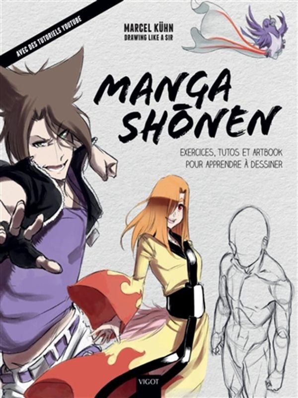 Manga shonen - Exercices, tutos et artbook pour apprendre à dessiner