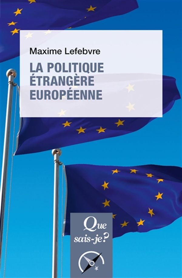 La politique étrangère européenne - 3e édition