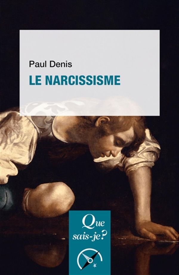 Le narcissisme - 3e édition