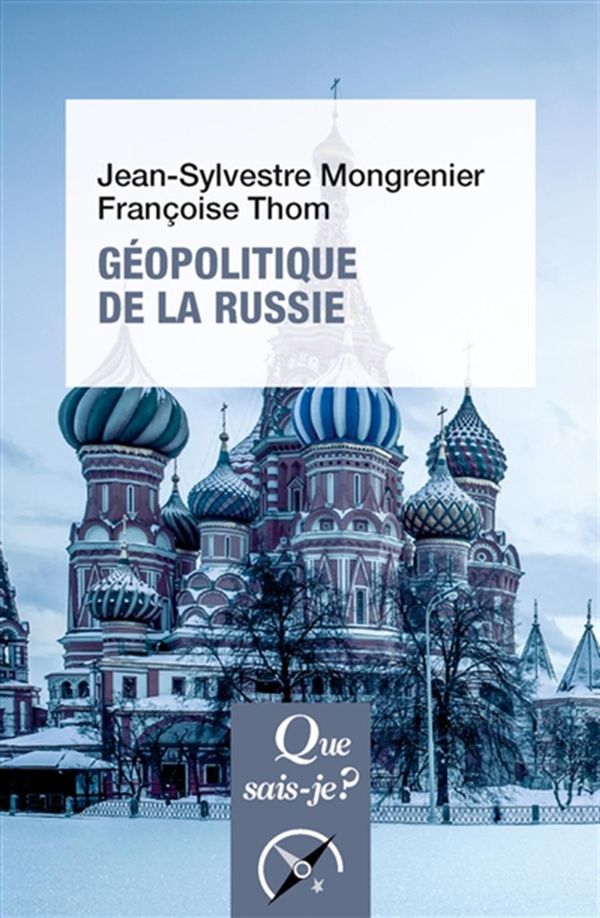 Géopolitique de la Russie - 3e édition