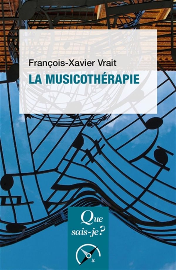 La musicothérapie - 2e édition