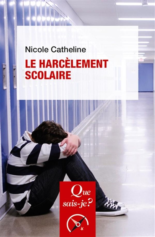 Le harcèlement scolaire - 3e édition