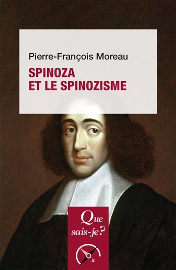 Spinoza et le spinozisme - 6e édition