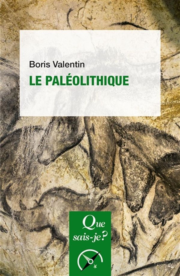 Le paléolithique - 3e édition