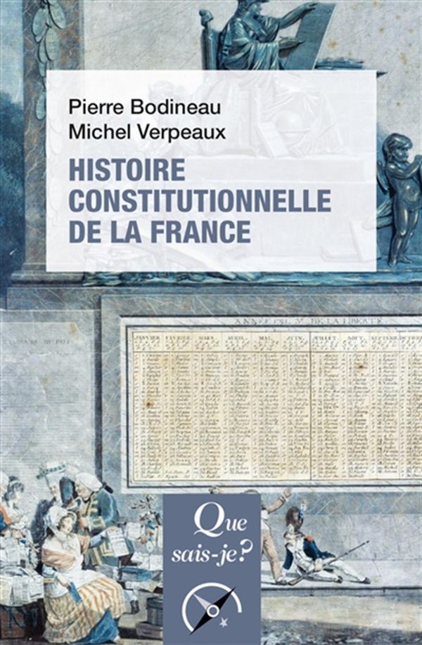 Histoire constitutionnelle de la France - 7e édition