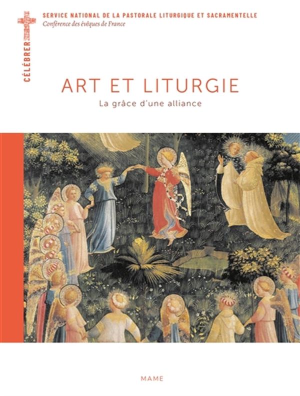 Art et liturgie - La grâce d'une alliance