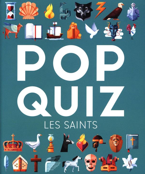 Pop quiz : Les saints
