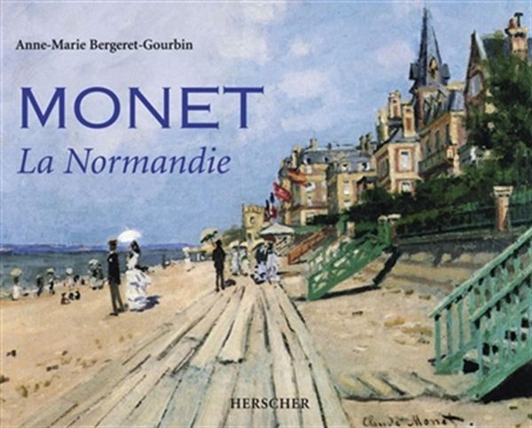 Monet et la Normandie