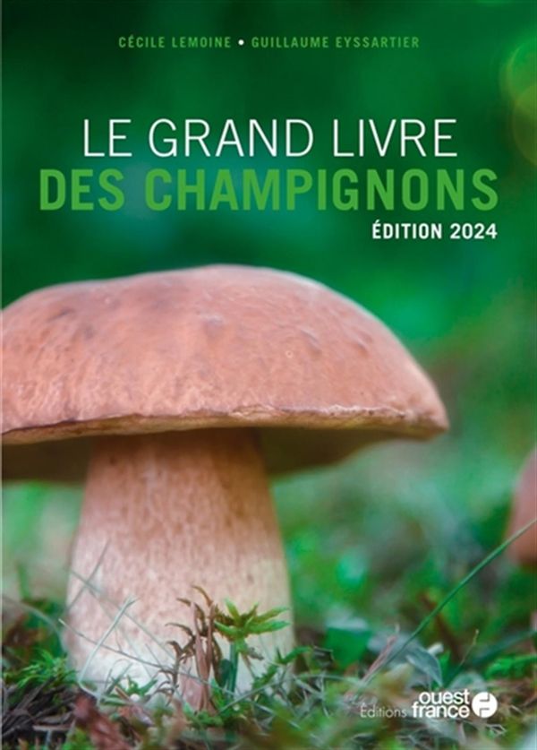 Le grand livre des champignons 2024