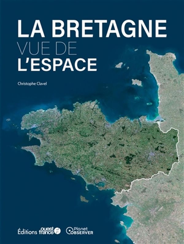 Nos régions vues de l'espace - Bretagne