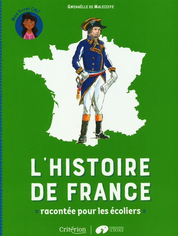 L'histoire de France racontée pour les écoliers - Mon livret CM2