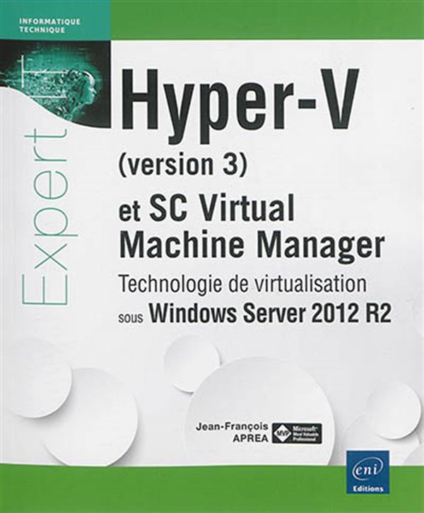 Hyper-V (version 3) et system center vitual machine manager