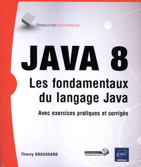 Java 8 - Les fondamentaux du langage Java