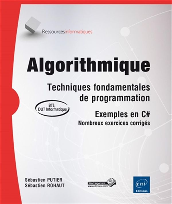 Algorithmique - Techniques fondamentales de programmation