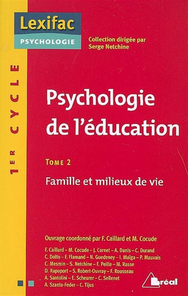 Psycho de l éducation tome 2 : la famille