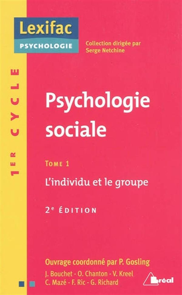 Psychologie sociale tome 1