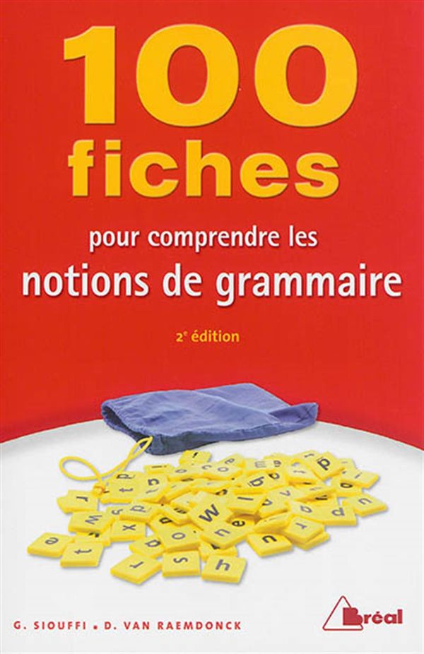100 fiches pour comprendre les notions de grammaire 2e édition