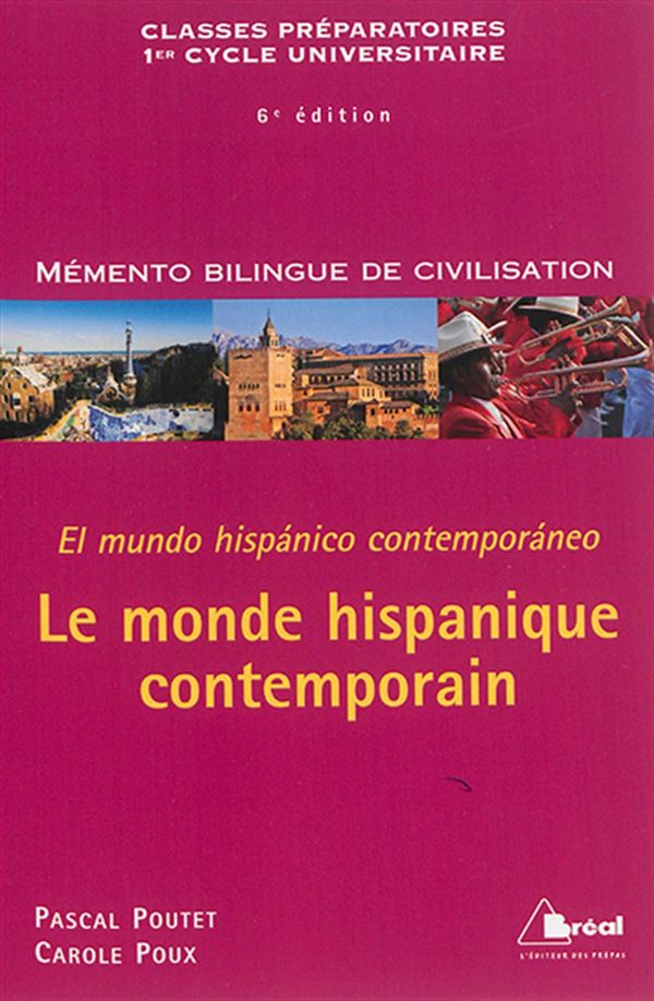 Le monde hispanique contemporain , 6 édition
