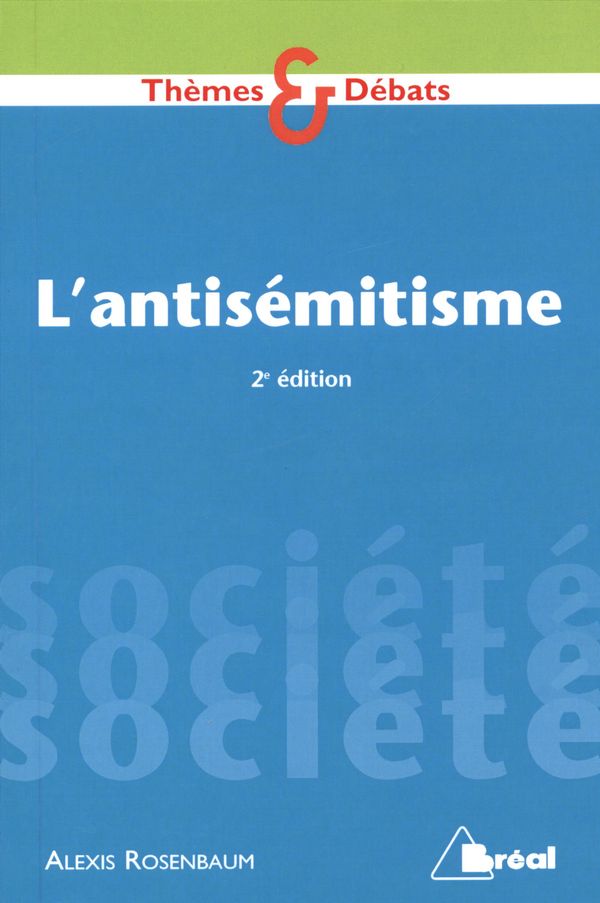 L'antisémitisme - 2e édition