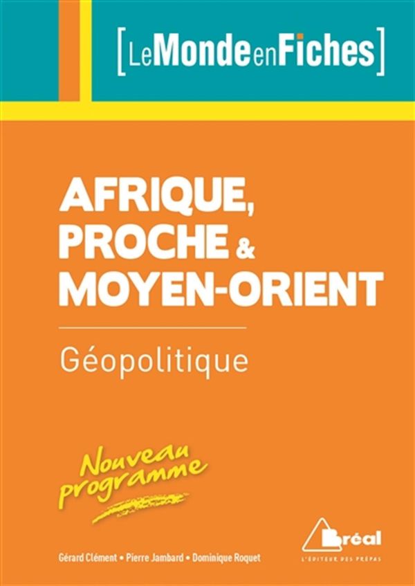 Afrique, Proche & Moyen-Orient - Géopolitique 6e édition