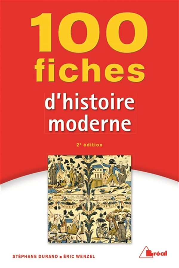 100 fiches d'histoire moderne 3e édition