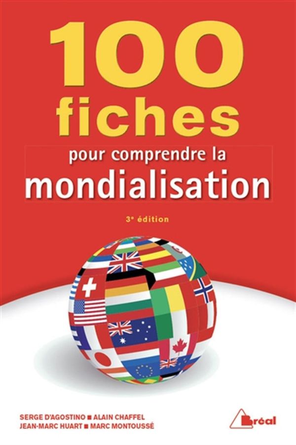100 fiches pour comprendre la mondialisation 3 édition