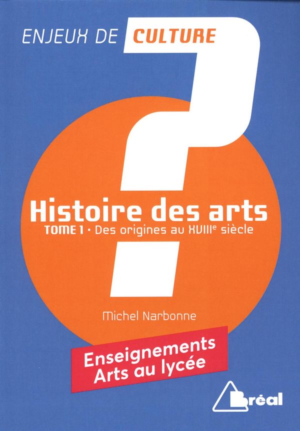 Histoire de l'art 01 : Des origines au XV111e siècle