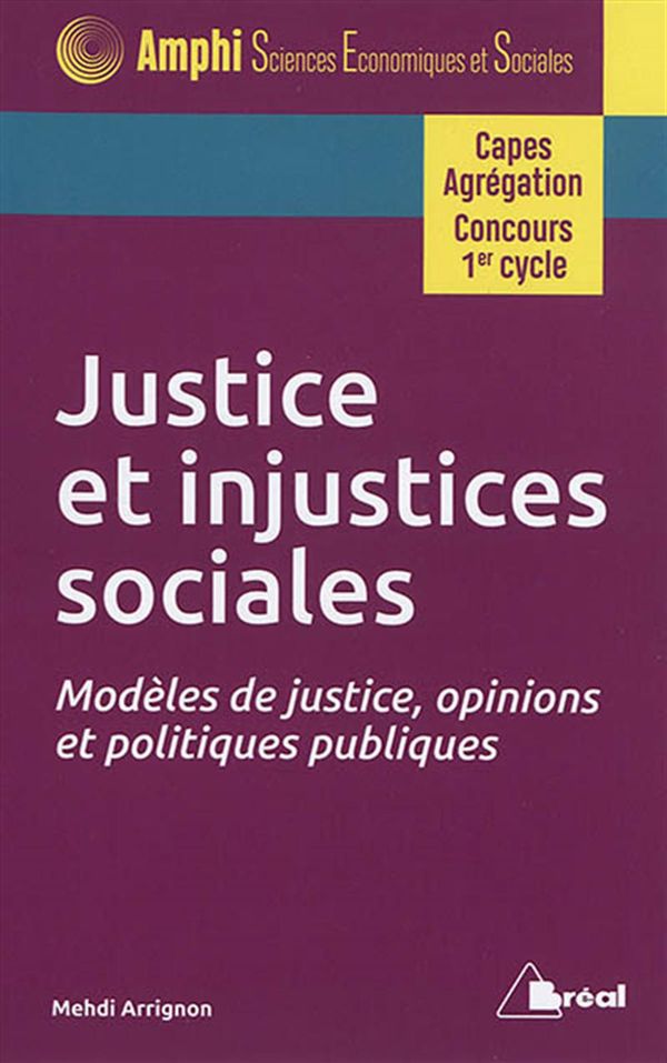 Justice et injustices sociales - Modèles de justice, opinions et politiques publiques