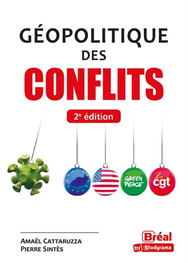 Géopolitique des conflits - 2e édition