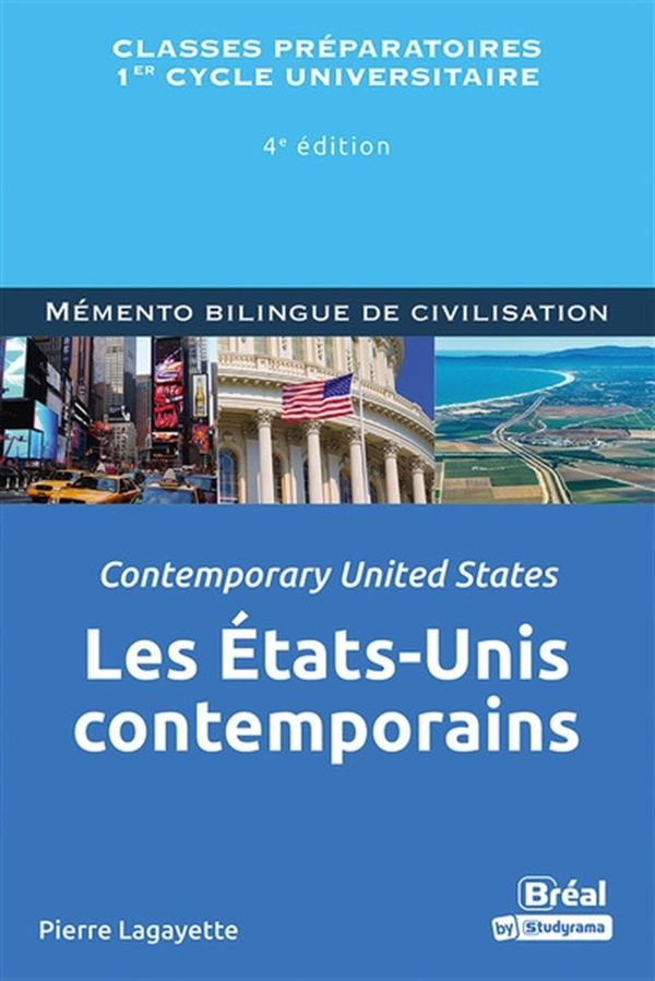Les États-Unis contemporains / Contemporary United States - 4e édition