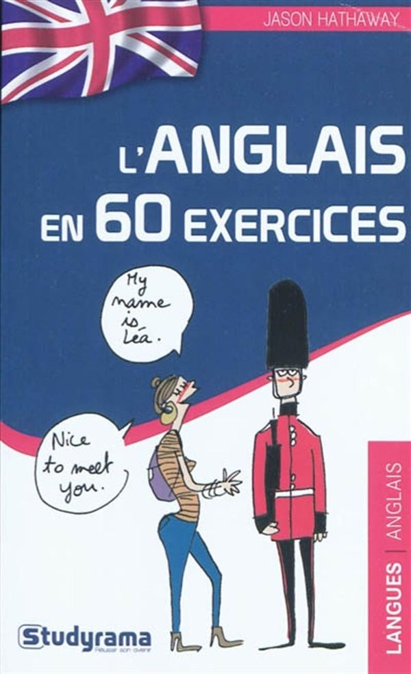 Anglais en 60 exercices L'