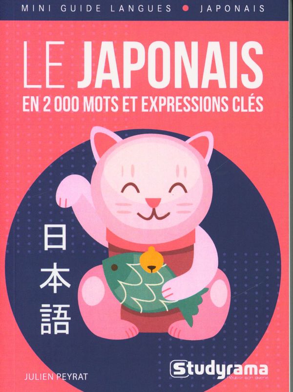 Le japonais en 2000 mots et expressions clés