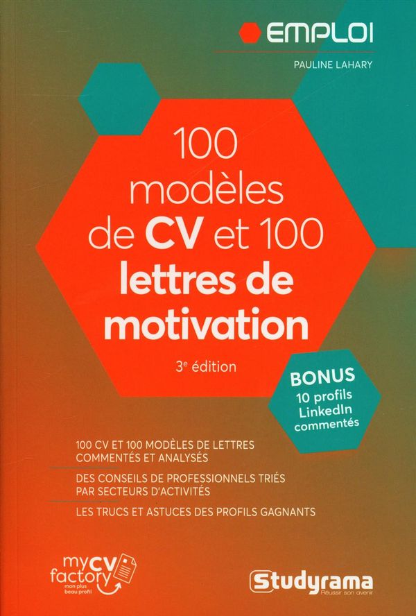 100 modèles de CV et lettres de motivation - 3e édition