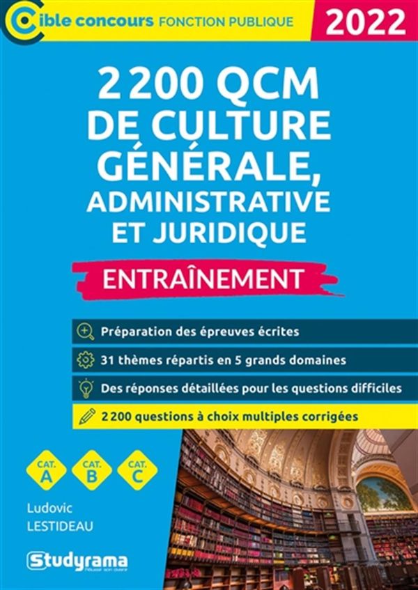2 200 QCM de culture générale, administrative et juridique - Entraïnement -2022