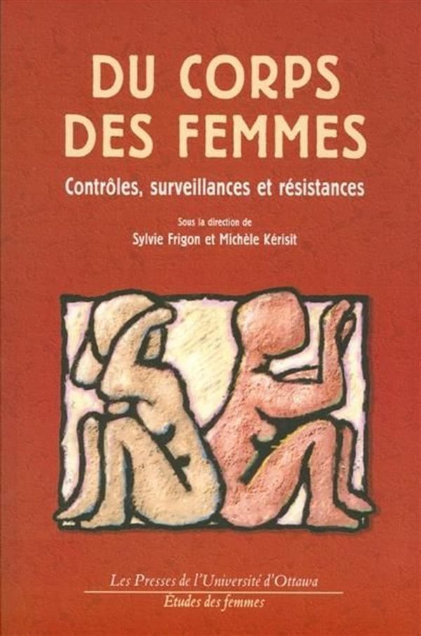 Du corps des femmes - Contrôles, surveillances et résistances