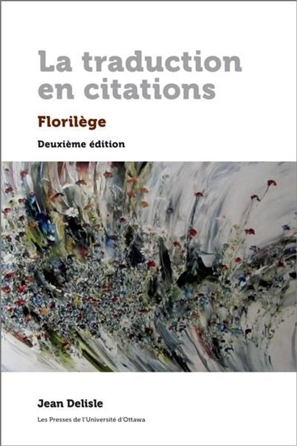 La traduction en citations - Florilège - 2e édition