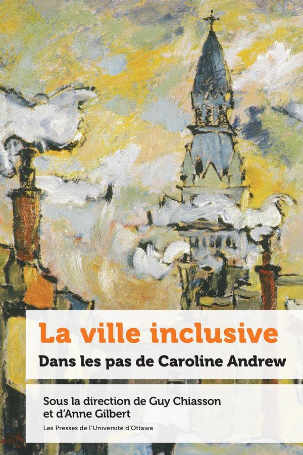 La ville inclusive - Dans les pas de Caroline Andrew