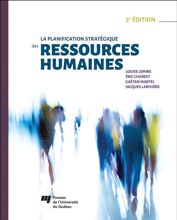 La planification stratégique des ressources humaines - 2e édition