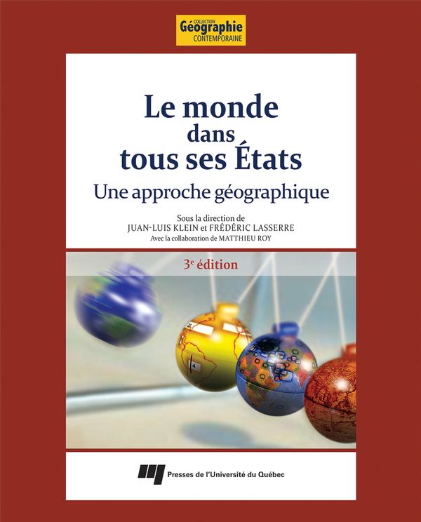 Le monde dans tous ses états : Une approche géographique - 3e édition
