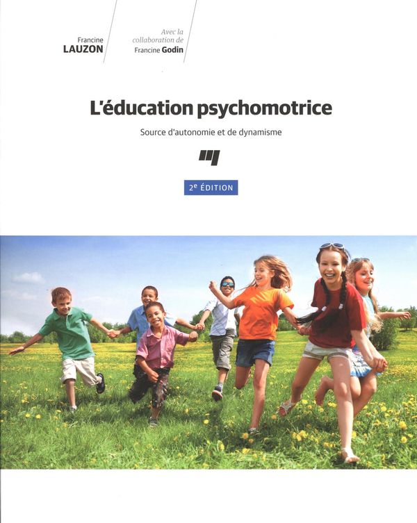 L'éducation psychomotrice - 2e édition