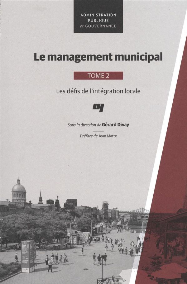 Le  management municipal 02 : Les défis de l'intégration locale