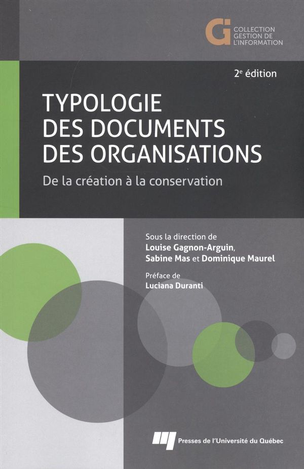 Typologie des documents des organisations : De la création à la conservation - 2e édition