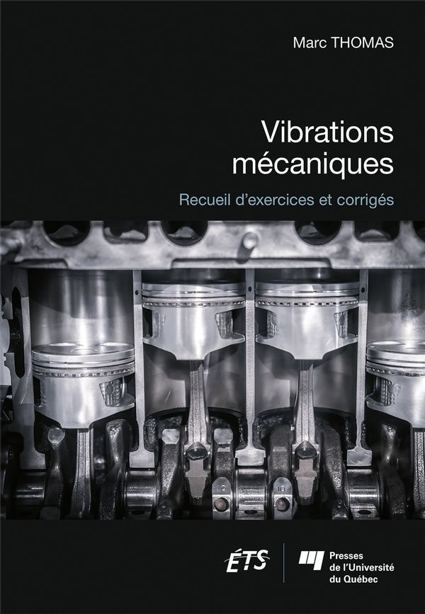 Vibrations mécaniques : Recueil d'exercices et corrigés